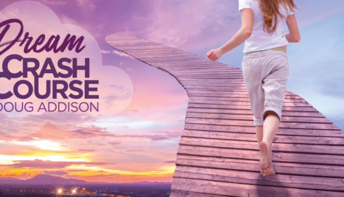 Dream Crash Course